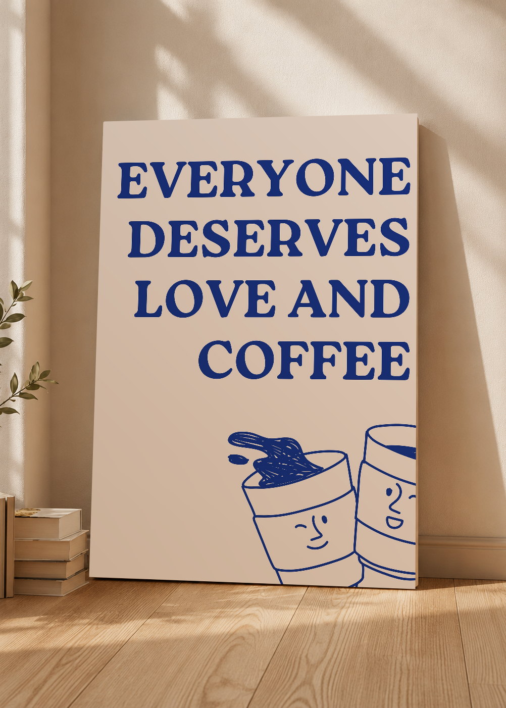 Cuadro Decorativo Mural Sin Marco 5mm - Cocina Everyone Deserves Love And Coffee