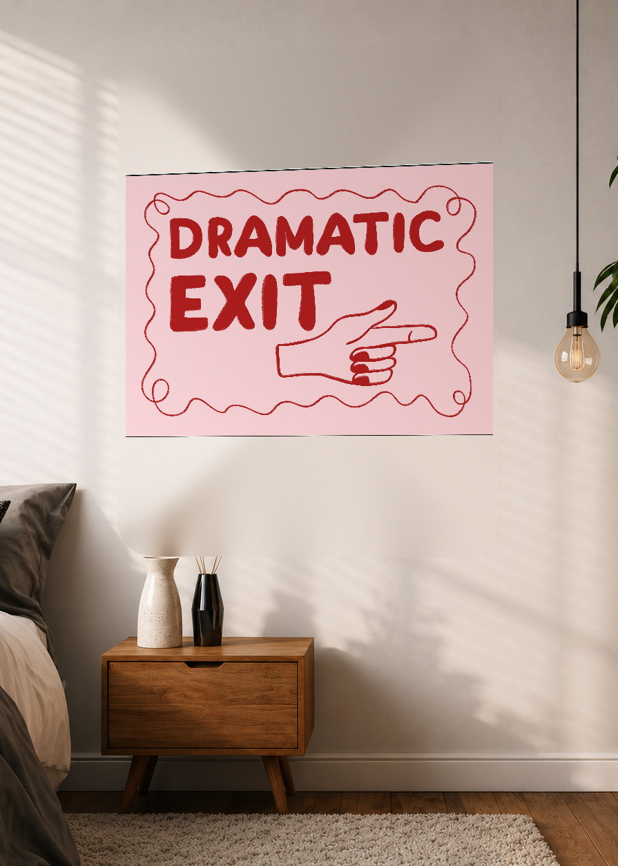 Cuadro Decorativo Mural Sin Marco 5mm - Frases, Dramatic Exit