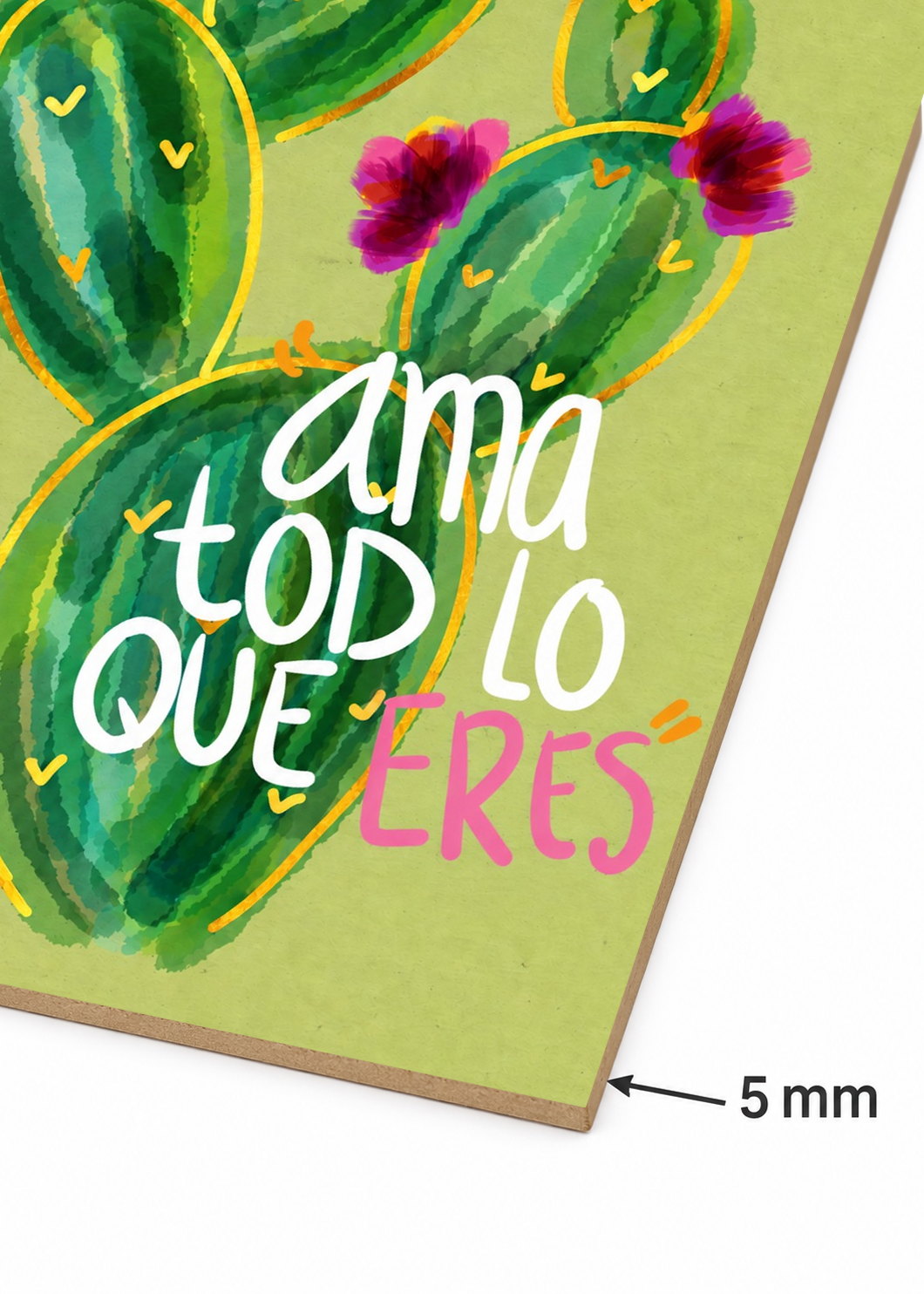 Cuadro Decorativo Mural Sin Marco 5mm - Moderno Frases Ama todo lo que ERES