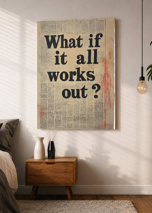 Cuadro Decorativo Mural Sin Marco 5mm - Trendy, What if it all works out Papel