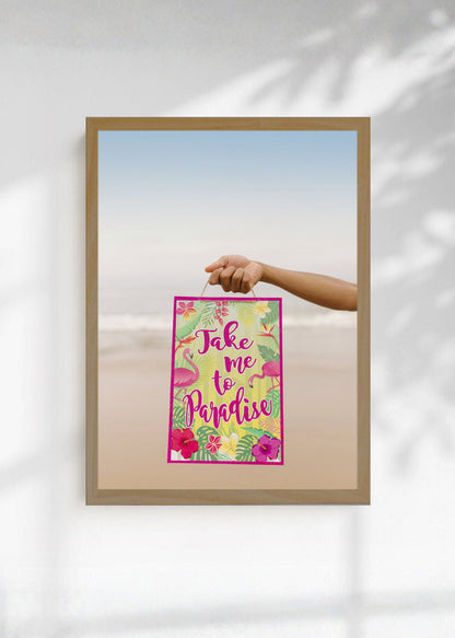 Cuadro Decorativo Playa, Cartel Take Me to Paradise