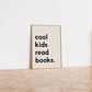 Cuadro Decorativo Cool Kids Read Books.