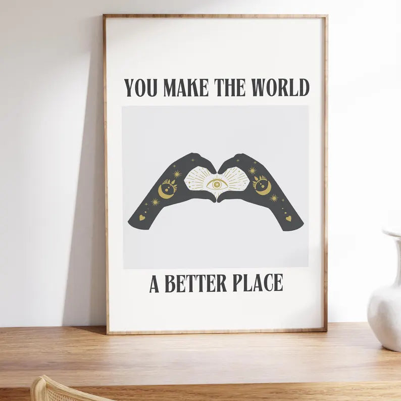Cuadro Individual Motivación, You Make the world a better place
