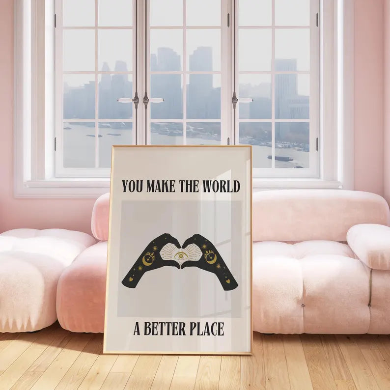 Cuadro Individual Motivación, You Make the world a better place