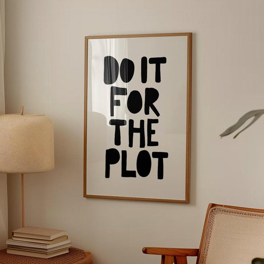 Cuadro Individual Frases, Do IT For The PLOT