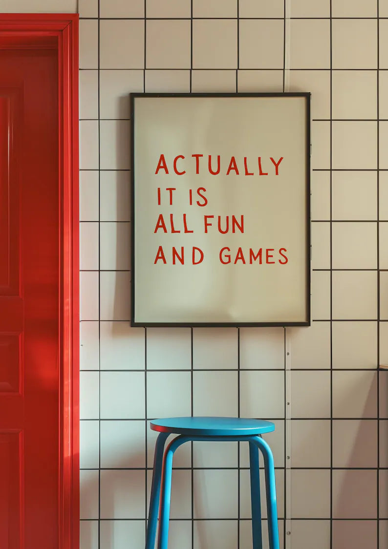 Cuadro Decorativo Modernos, Living, Frases Actually It Is All Fun and Games