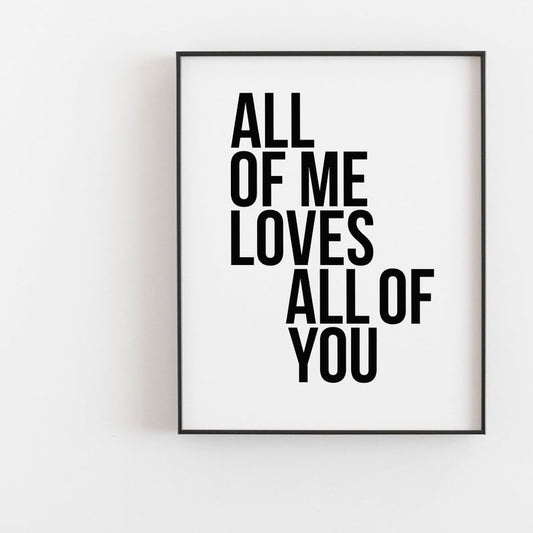 Cuadro Decorativo Frase , "ALL OF ME LOVES ALL OF YOU" - Tree House Deco