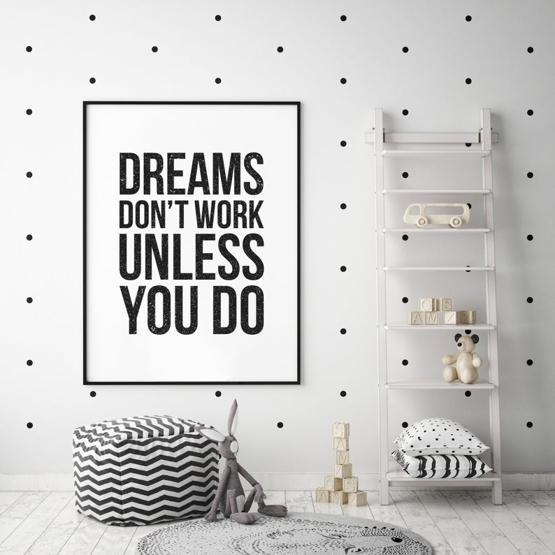 Cuadro Decorativo Frase , "DREAMS DON´T WORK UNLESS YOU DO"